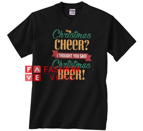 Christmas Cheer Beer Unisex adult T shirt