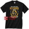 Dont mess with november girls Unisex adult T shirt