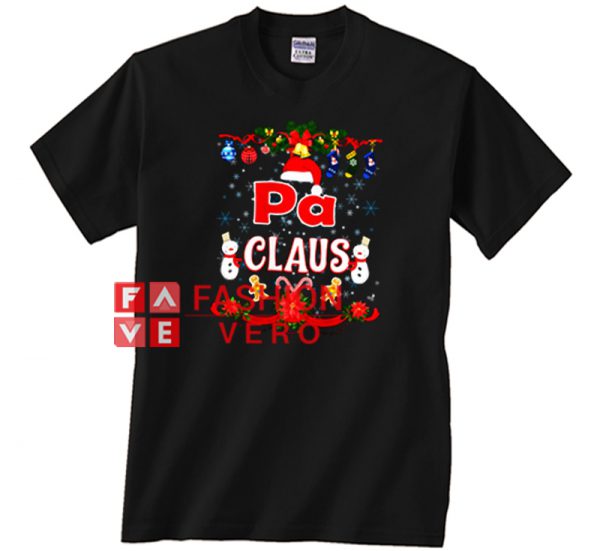 Pa Claus Christmas Unisex adult T shirt
