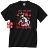 I Ain't Got Time To Bleed Unisex adult T shirt