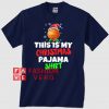 This Is My Christmas Pajama Basketball wearing Santa hat Unisex adult T shirt