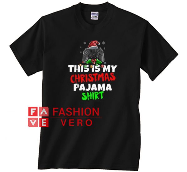 This Is My Christmas Pajama Gamer Video Game Unisex adult T shirt