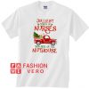 Christmas Jolliest bunch of Nurses this side of nuthouse Unisex adult T shirt