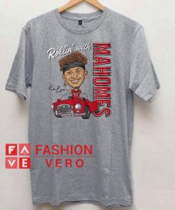 Patrick Mahomes Rollin’ Unisex adult T shirt