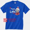 Puppie Love Rescue Dog Christmas Unisex adult T shirt
