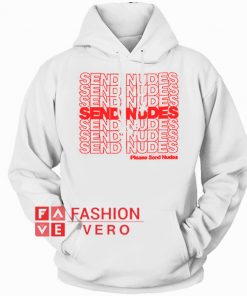 Send Nudes HOODIE - Unisex Adult Clothing