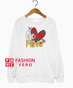 Be Mine Plaid Heart Valentines Sweatshirt