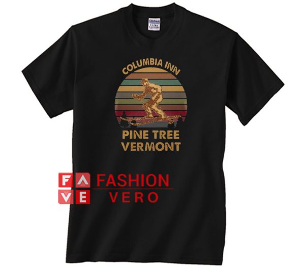 Columbia inn pine tree vermont vintage Unisex adult T shirt