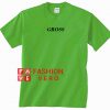 Gross Green Unisex adult T shirt