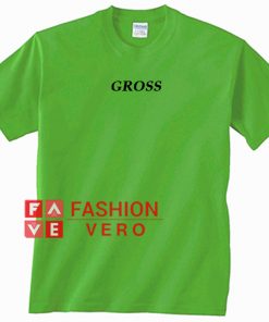 Gross Green Unisex adult T shirt