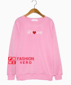 Hashtag Love Heart Valentines Day Sweatshirt