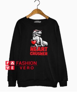 Heart Crusher Valentines Day Dinosaur Sweatshirt