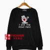 I Love You Meowy Much Cat Couple Sweatshirt