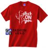 Stuck on You Valentines Day Draw Unisex adult T shirt