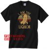 Retro Sunset Mr Lahey I Am The Liquor Unisex adult T shirt