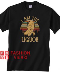 Retro Sunset Mr Lahey I Am The Liquor Unisex adult T shirt