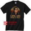 Jeff Goldblum Life uh finds a way vintage Unisex adult T shirt