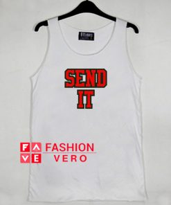 Send It Tank top