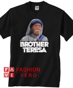 Hulk Hogan Brother Teresa Unisex adult T shirt