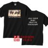 I Bet On Losing Dogs Tell Your Baby T shirt