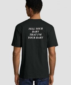 I Bet On Losing Dogs Tell Your Baby T shirt 5 I Bet On Losing Dogs Tell Your Baby Unisex adult T shirt Back
