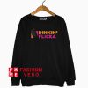 Dinkin’ Flicka world’s best boss Dunkin’ Donuts Sweatshirt