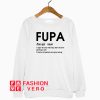 Fupa Definition meaning Sweatshirt