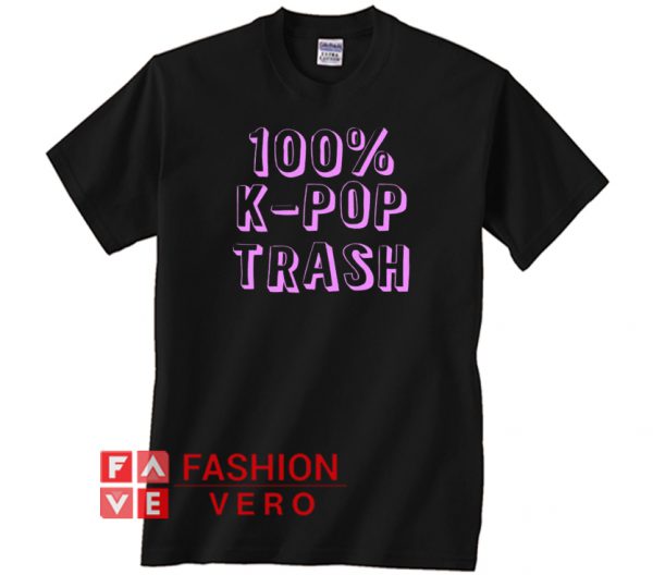 100% KPop Trash Unisex adult T shirt
