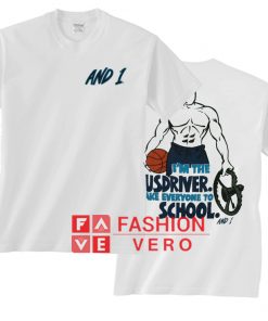And 1 Bus Driver Unisex adult T shirt