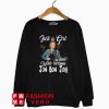 Just a girl with her in love Jon Bon Jovi Sweatshirt