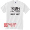 Twinkle Twinkle little Star Point Me To The Bar Unisex adult T shirt