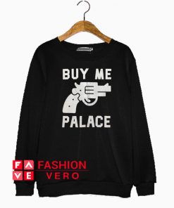 Buy Me Palace Sweatshirt