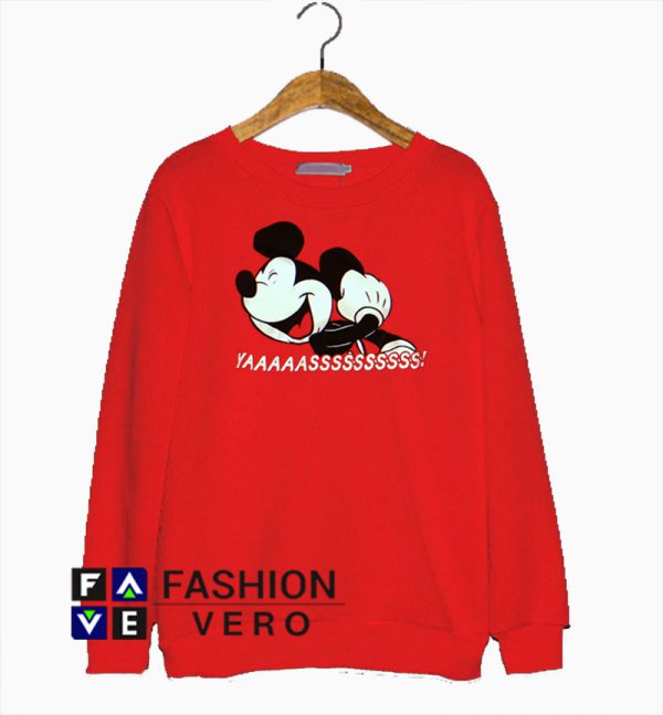 Mickey Mouse Yasss Sweatshirt