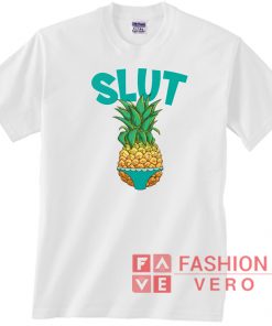 Pineapple Slut Bikini Unisex adult T shirt