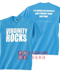 Virginity Rocks I'm Loving My Husband Unisex adult T shirt