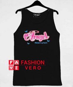 99% Angel Nobody's Perfect Tank top