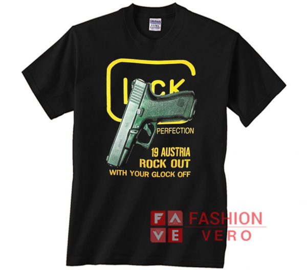 Glock 19 Austria Rock Out Gun Unisex adult T shirt