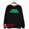 J'adore Le Bumsex Sweatshirt