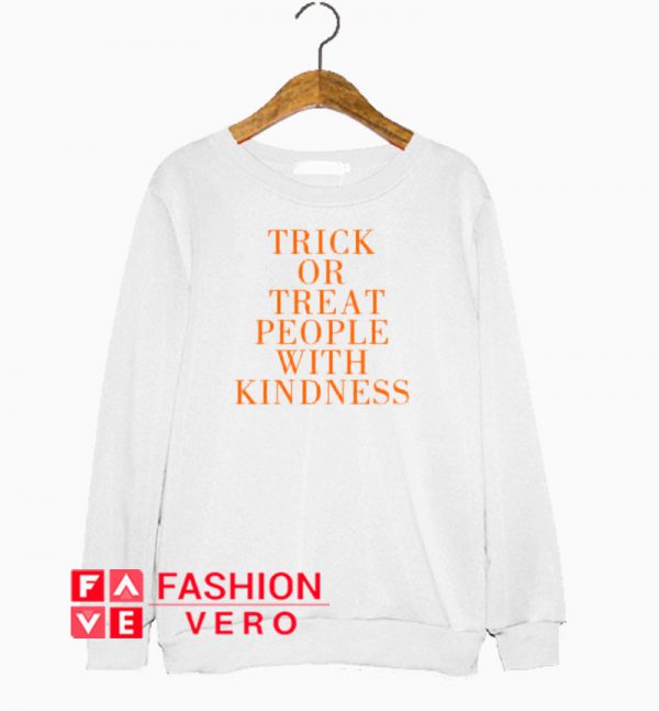 Trick Or Treat People With Kindness Halloween Sweatshirt