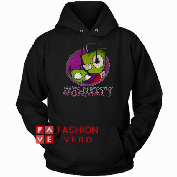 Invader Zim Were Perfectly Hoodie - Unisex Adult Clothing