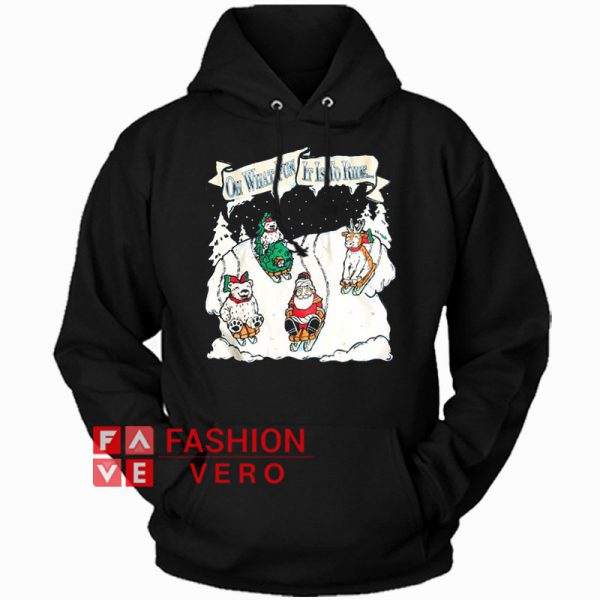 Oh What Fun It Is To Ride Christmas Hoodie - Unisex Adult Clothing