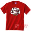 Santa Claws Olorun Christmas Unisex adult T shirt