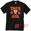 Tazs All Natural Gym Unisex adult T shirt