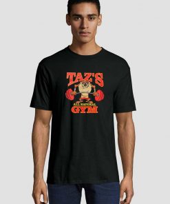 Taz’s All Natural Gym Unisex adult T shirt
