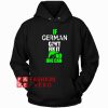 If a german can’t fix it no one can Hoodie - Unisex Adult Clothing
