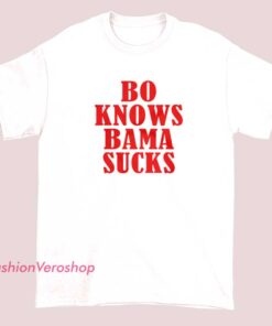 Unisex T-shirt with bold text stating 'Bo Knows Bama Sucks,' expressing a humorous or playful rivalry sentiment towards Alabama football.