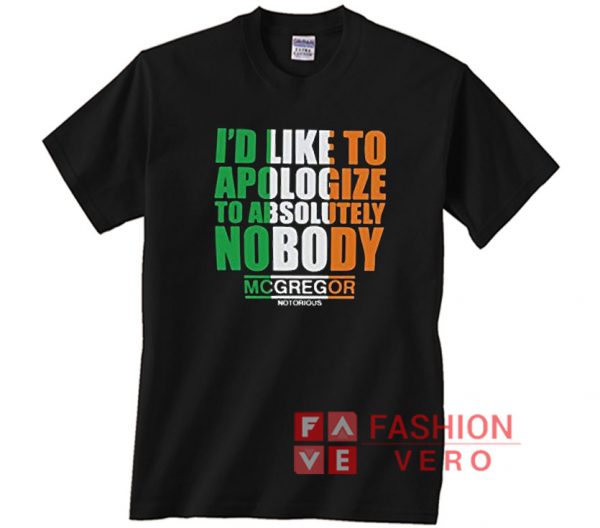 Absolutely Nobody Conor McGregor Unisex adult T shirt