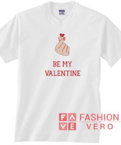 Be My Valentine Hand Love Unisex adult T shirt
