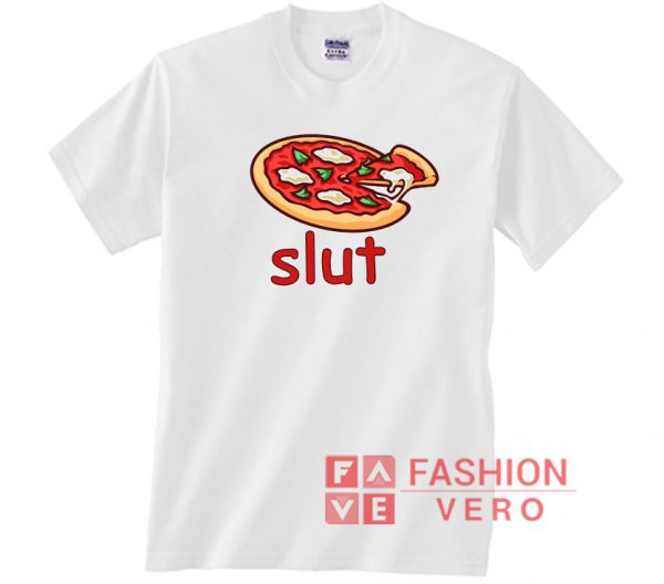 Pizza Slut Cartoon Picture Unisex adult T shirt
