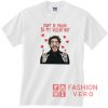Post Malone Don’t be Malone be my Valentine Unisex adult T shirt